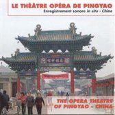 China Various Artists - The Opera Theatre Of Pingyao - China (CD)