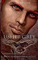 Usher Grey - Feuerteufel & Zwischen Himmel und Hölle