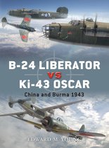 Boek cover B-24 Liberator vs Ki-43 Oscar: China and Burma 1943 van Edward M. Young
