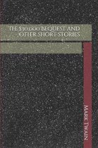 The $30,000 Bequest and Other Short Stories