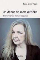 Un début de mois difficile