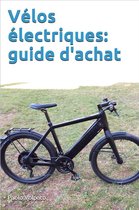 Vélos électriques: guide d'achat