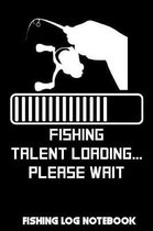 Fishing Talent Loading... Please Wait