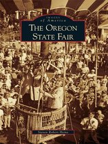 Images of America - The Oregon State Fair