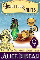 Daisy Gumm Majesty Mystery 10 - Unsettled Spirits (A Daisy Gumm Majesty Mystery, Book 10)