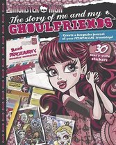 Monster High the Story of Me and My Ghoulfriends