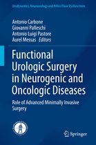 Urodynamics, Neurourology and Pelvic Floor Dysfunctions - Functional Urologic Surgery in Neurogenic and Oncologic Diseases