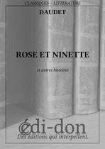 Rose et Ninette
