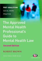 The Approved Social Worker's Guide To Mental Health Law