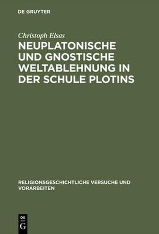 Religionsgeschichtliche Versuche Und Vorarbeiten Neuplatonische und
