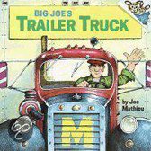 Big Joe's Trailer Truck