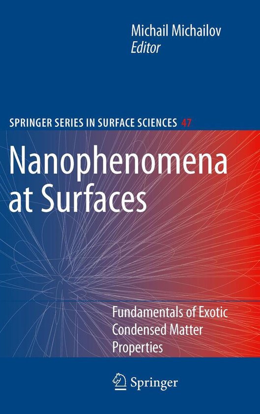 Springer Series in Surface Sciences 47 - Nanophenomena at Su ... - cover