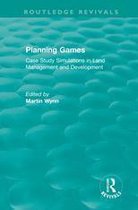 Routledge Revivals - Routledge Revivals: Planning Games (1985)