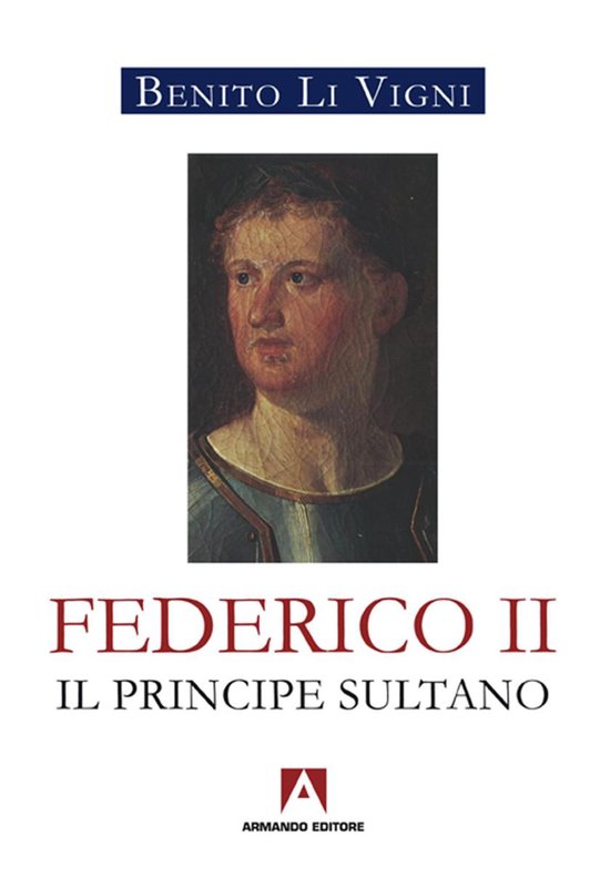 Scaffale aperto - Federico II. Il principe sultano - cover