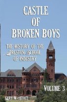 Castle of Broken Boys Volume 3