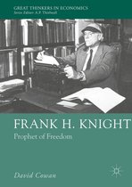 Great Thinkers in Economics - Frank H. Knight