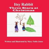 Itsy Rabbit in Three Stars at Christmas
