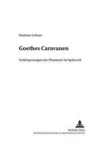 Goethes Caravanen