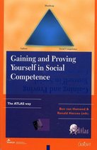 Gaining & Proving Yourself in Social Competence