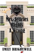 Victorian Mystery- Mrs. Jeffries Rights a Wrong