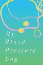 My Blood Pressure Log
