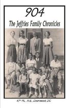 904                           The Jeffries Family Chronicles