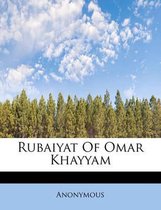 Rubaiyat of Omar Khayyam