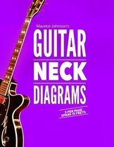 Maurice Johnson's GUITAR NECK DIAGRAMS