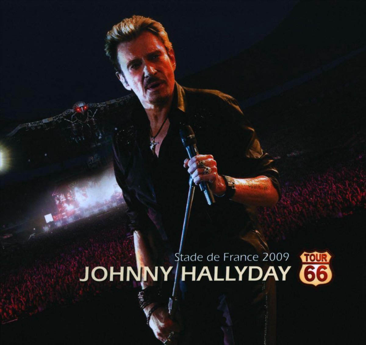 Johnny Hallyday Tour 66 : Stade De France 2009