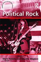 Ashgate Popular and Folk Music Series - Political Rock
