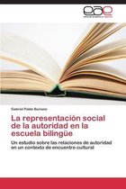 La Representacion Social de La Autoridad En La Escuela Bilingue