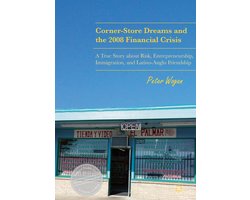 Social Sciences (R0) - Corner-Store Dreams and the 2008 Financial Crisis