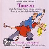 Tanzen. Ein Fröhliches Wörterbuch