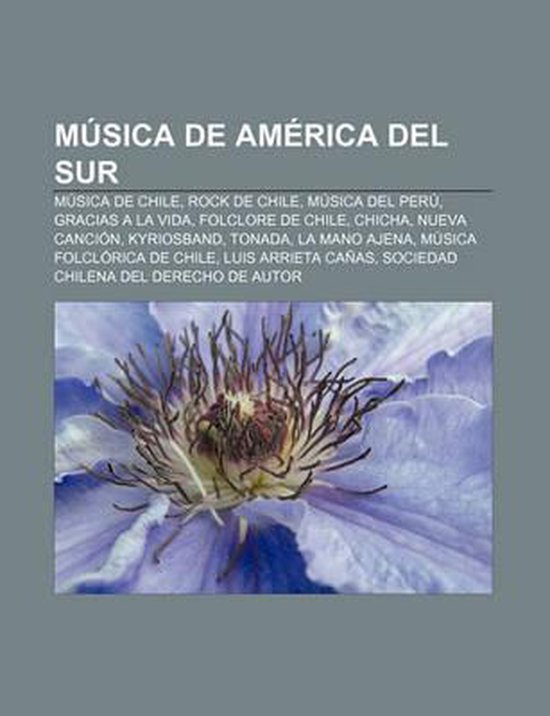 Musica de America del Sur, Source Wikipedia 9781231419564 Boeken