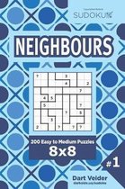 Sudoku Neighbours - 200 Easy to Medium Puzzles 8x8 (Volume 1)