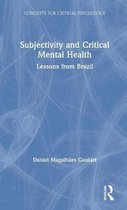 Concepts for Critical Psychology- Subjectivity and Critical Mental Health