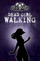 Dead Girl 1 - Dead Girl Walking