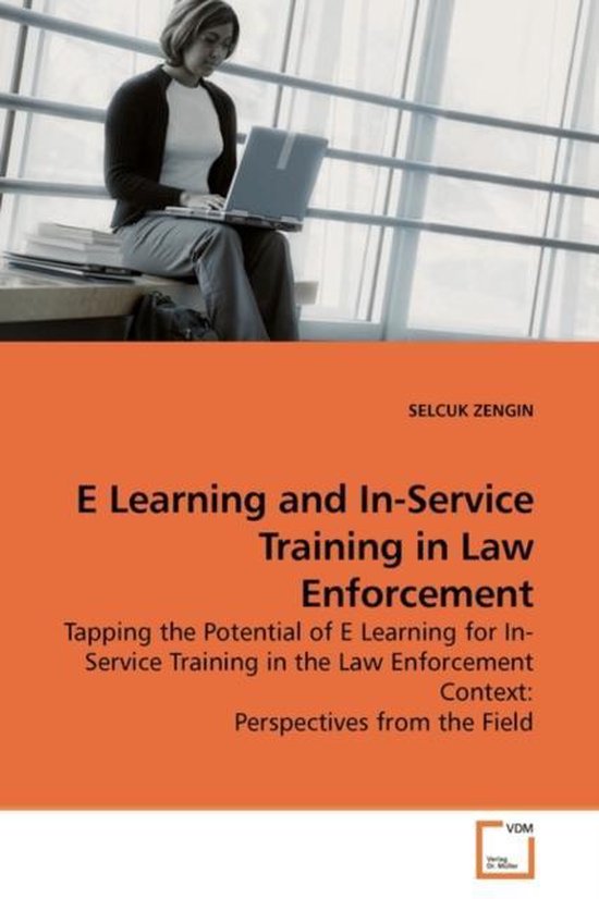 E Learning and In-Service Training in Law Enforcement