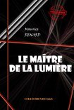Science-fiction française - Le maître de la lumière [édition intégrale revue et mise à jour]
