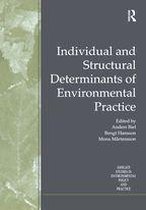 Routledge Studies in Environmental Policy and Practice - Individual and Structural Determinants of Environmental Practice