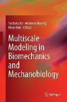 Multiscale Modeling in Biomechanics and Mechanobiology