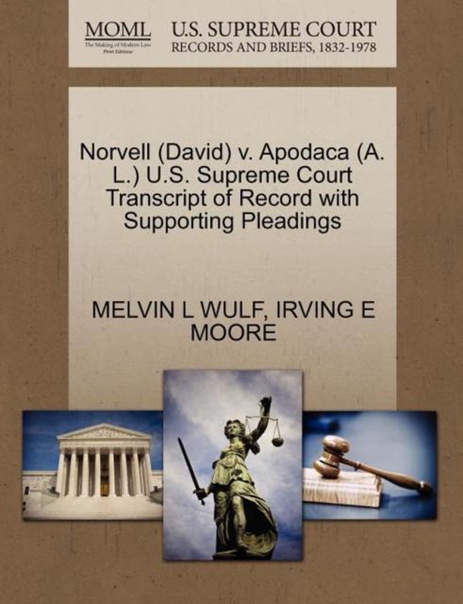 Norvell (David) V. Apodaca (A. L.) U.S. Supreme Court Transcript of Record with Supporting Pleadings - Melvin L Wulf