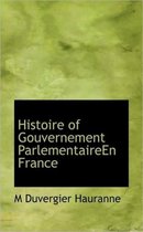 Histoire of Gouvernement Parlementaireen France