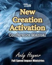 New Creation Activation Conference Manual