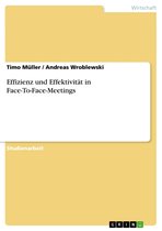 Effizienz und Effektivität in Face-To-Face-Meetings