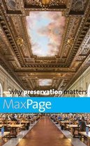 Why Preservation Matters