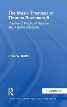 Music Theory in Britain, 1500–1700: Critical Editions - The Music Treatises of Thomas Ravenscroft