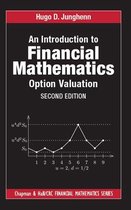 Chapman and Hall/CRC Financial Mathematics Series - An Introduction to Financial Mathematics