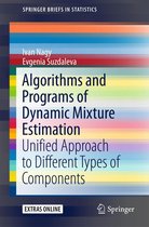 SpringerBriefs in Statistics - Algorithms and Programs of Dynamic Mixture Estimation