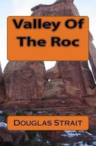 Valley Of The Roc